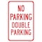 Signmission No Double Parking, Heavy-Gauge Aluminum Rust Proof Parking Sign, 12" x 18", A-1218-25101 A-1218-25101 - alternate 1